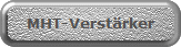 MHT-Verst�rker