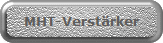 MHT-Verst�rker